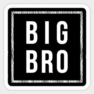 Big Bro, Big Brother, Older Brother Sticker
